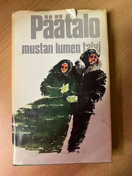 Kalle Päätalo: Mustan lumen talvi 1