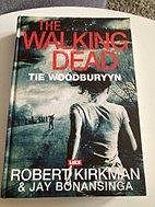 The Walking dead, Tie Woodburyyn
