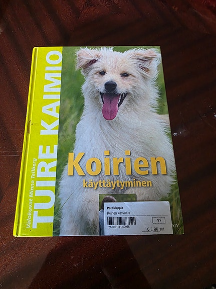 Tuire Kaimio: Koirien käyttäytyminen - kirja