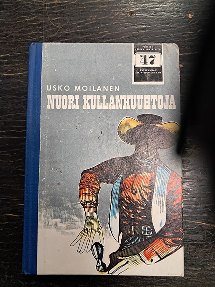 Usko Moilanen Nuori kullanhuuhtoja kirja