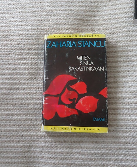 Zaharia Stancu  Miten sinua rakastinkaan