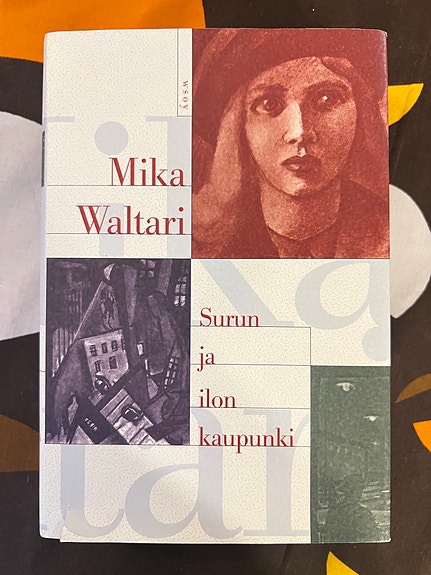 Mika Waltari Surun ja ilon kaupunki -kirja