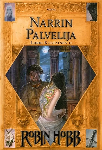 Ostan: Narrin Palvelija, Robin Hobb