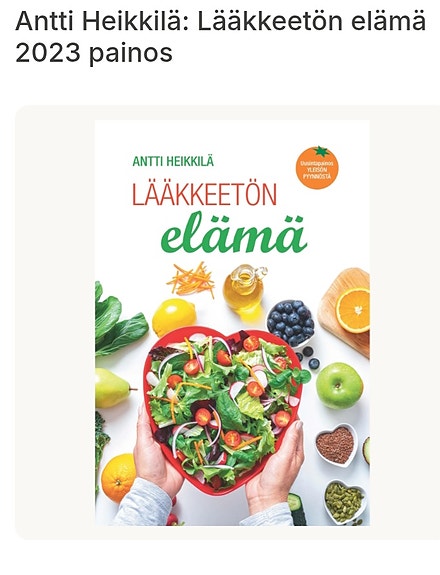 Antti Heikkilä: Lääkkeetön elämä