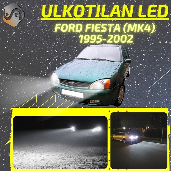 FORD FIESTA (MK4) Ulkovalojen LED -päivityssarja