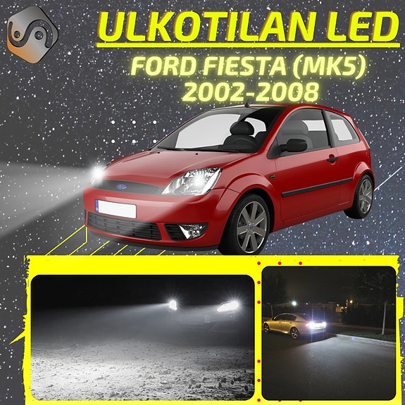 FORD FIESTA (MK5) Ulkovalojen LED -päivityssarja