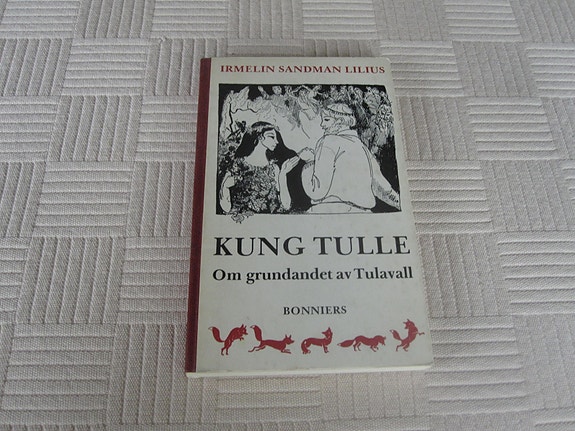 Irmelin Sandman Lilius:Kung Tulle