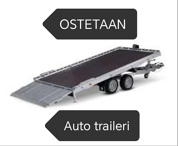Ostetaan auto traileria