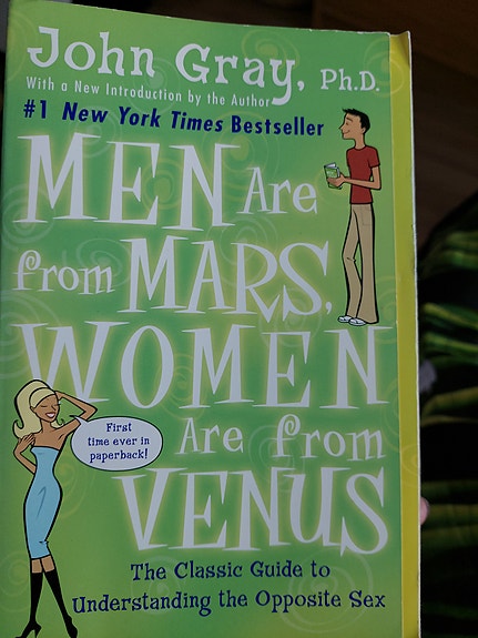 Men are from Mars, Women are From Venus