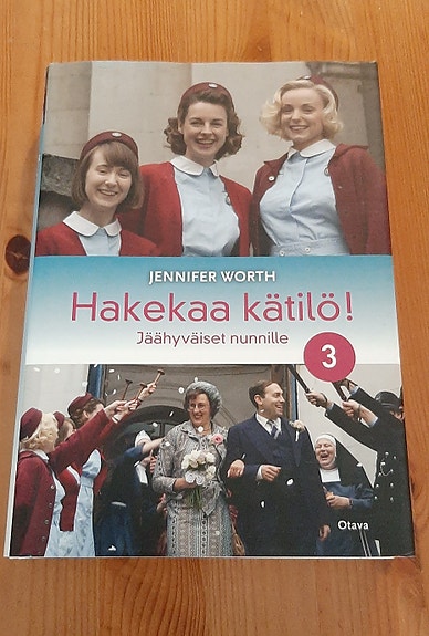 Jennifer Worth: Hakekaa kätilö 3