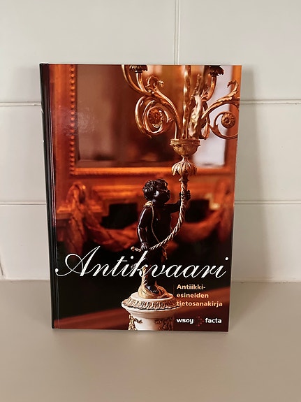 Antikvaari antiikkiesineiden tietosanakirja