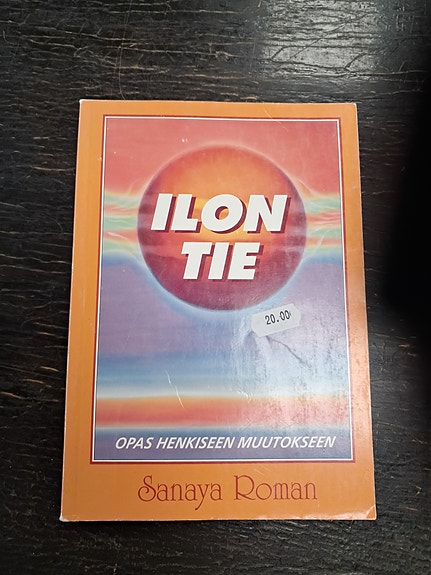 Sanaya Roman Ilon tie -kirja