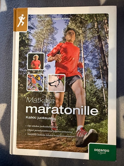 Matkalla maratonille - Kaikki juoksusta -kirja. Paunonen ja Anttila.