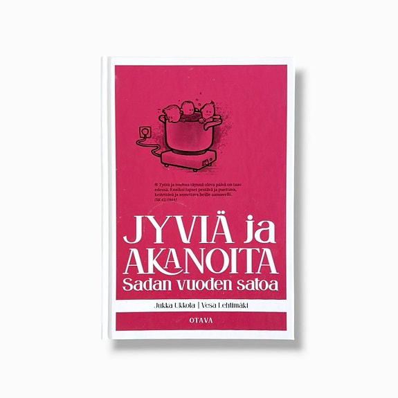 Jyviä ja Akanoita – Jukka Ukkola & Vesa Lehtimäki
