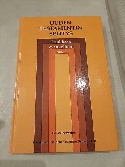 Uuden testamentin selitys – Luukkaan evankeliumi osa 3, Eduard Schweizer