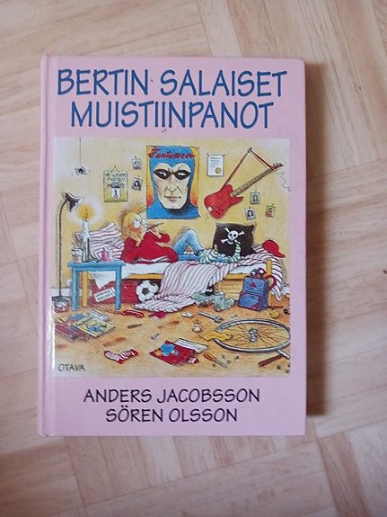 Bertin salaiset muistiinpanot kirja – Anders Jacobsson & Sören Olsson, Otava