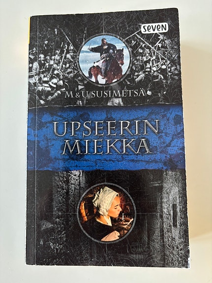 Upseerin miekka. Kuninkaan rakuunat 1. M & U Susimetsä