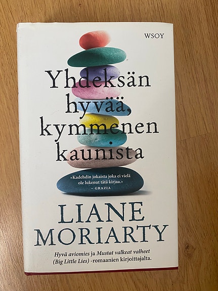 Liane Moriarty: Yhdeksän hyvää, kymmenen kaunista - kirja