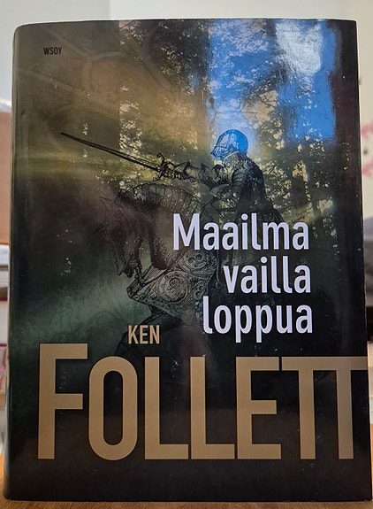 Ken Follett: Maailma vailla loppua