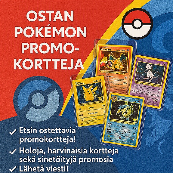 Pokemon promokortit! Ostan vaihdan ja myyn.