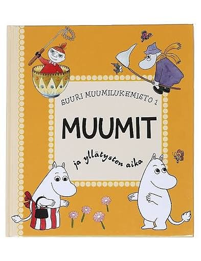 Suuri muumilukemisto 1 Muumit ja yllätysten aika