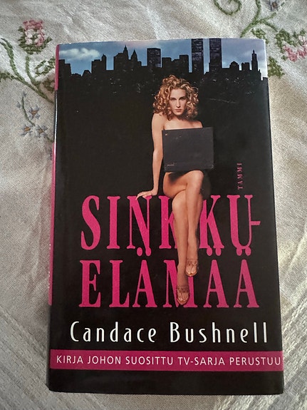 Candace Bushnell Sinkkuelämää kirja