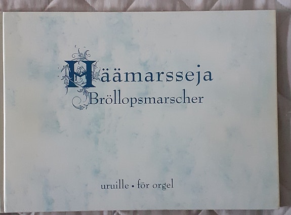 Häämarsseja uruille nuottikirja