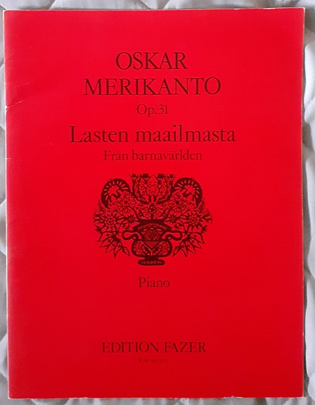 Oskar Merikanto: Lasten maailmasta Op. 31 pianonuotti