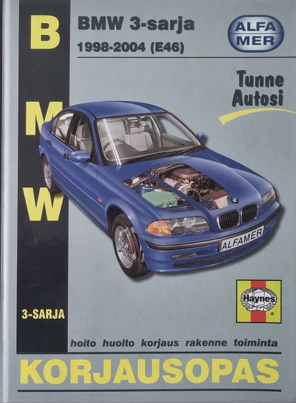 BMW 3-sarja, E46 Tunne autosi -korjausopas
