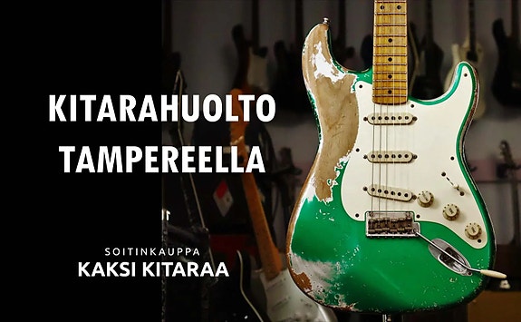 Kitarahuoltoa Tampereella 2-3 arkipäivässä