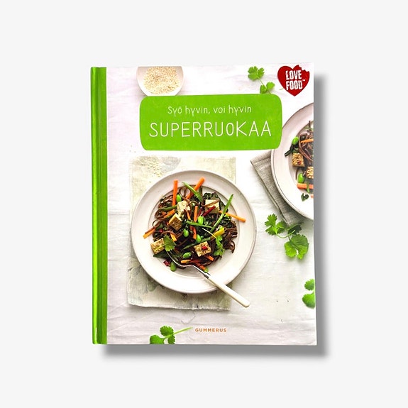 Syö hyvin, voi hyvin – Superruokaa