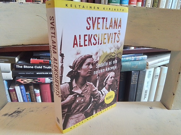 Svetlana Aleksijevits: Sodalla ei ole naisen kasvoja
