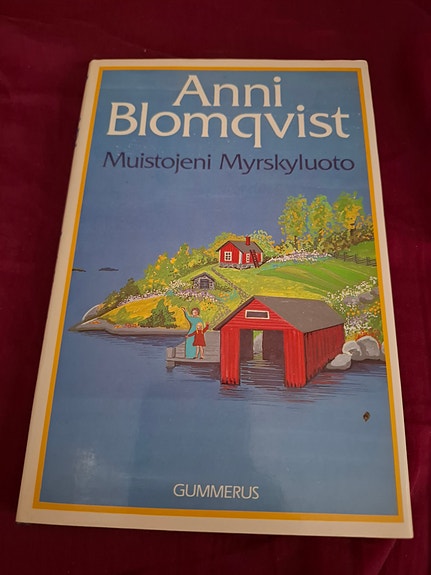 Anni Blomqvist Muistojeni Myrskyluoto kirja