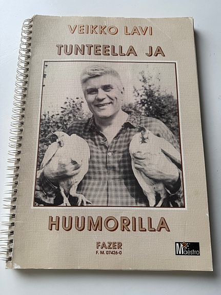 Veikko Lavi : Tunteella ja huumorilla nuottikirja