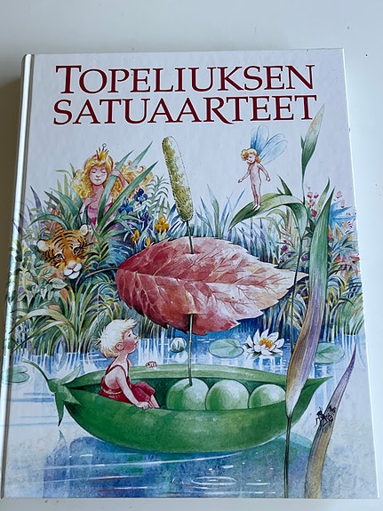 Topeliuksen satuaarteet satukirja kovakantinen