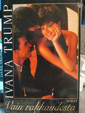 Ivana Trump - Vain rakkaudesta