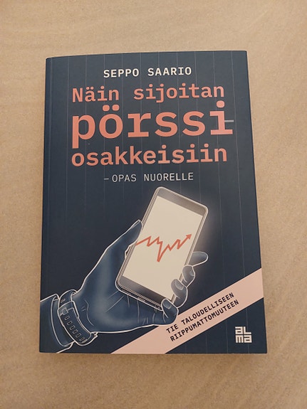 Seppo Saario Näin sijoitan pörssi osakkeisiin