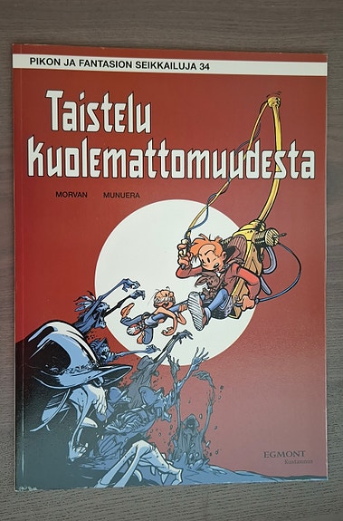 Taistelu kuolemattomuudesta - Piko ja Fantasio sarjakuva-albumi