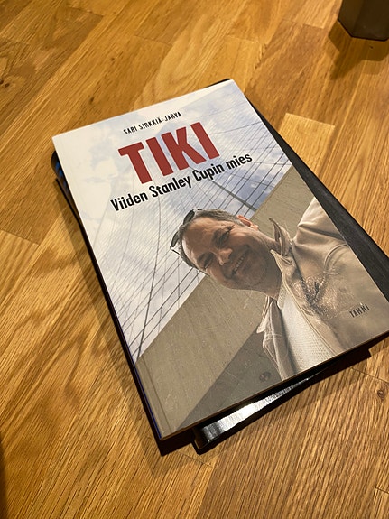 Tiki: Viiden stanley cupin mies. Esa Tikkasen elämän kerta