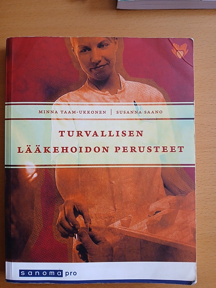 Turvallisen lääkehoidon perusteet - oppikirja, 2014