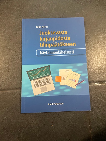 Juoksevasta kirjanpidosta tilinpäätökseen -liiketalouden oppikirja
