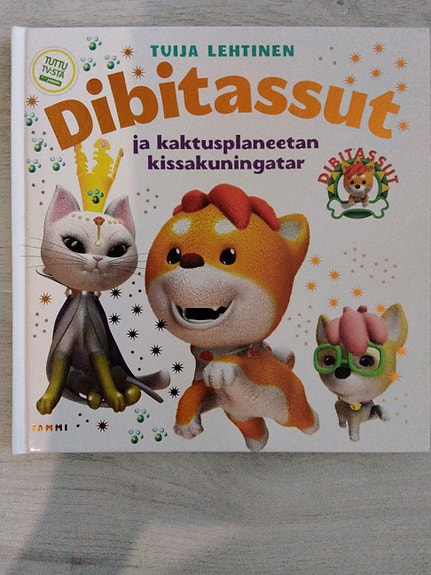 Dibitassut ja kaktusplaneetan kissakuningatar lastenkirja