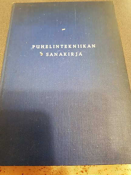 Puhelintekniikan sanakirja.  Y. Talvitie.