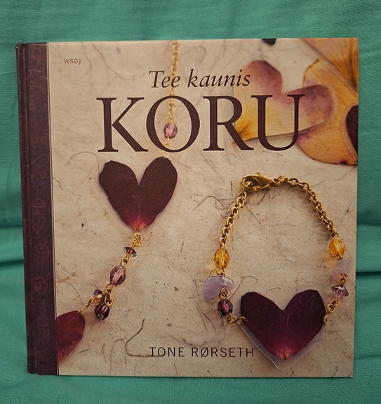 Kirja Tee kaunis koru, Tone Rørseth