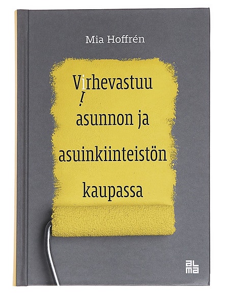Virhevastuu Asunnon Ja Asuinkiinteistön Kaupassa - Mia Hoffren