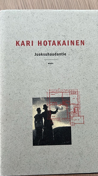 Kari Hotakainen Juoksuhaudantie-romaani