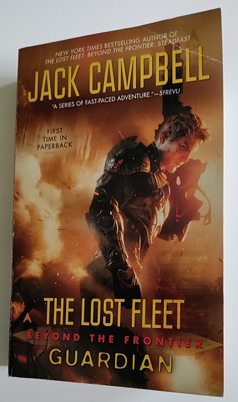 Jack Campbell, The lost fleet beyond the frontier: Guardian. Paperback