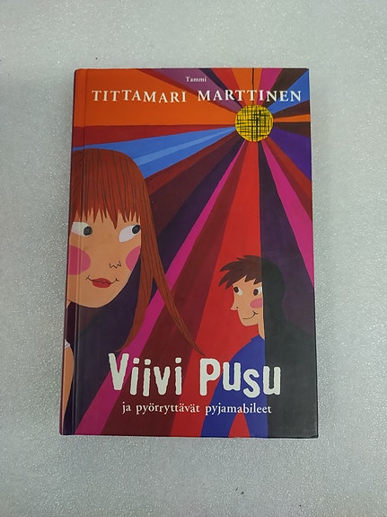 Tittamari Marttinen: Viivi Pusu ja pyörryttävät pyjamabileet kirja
