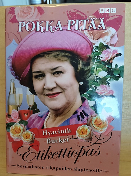 Pokka pitää: Hyacinth Bucket - Etikettiopas