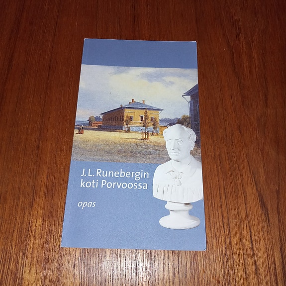 J. L. Runebergin koti Porvoossa – opas